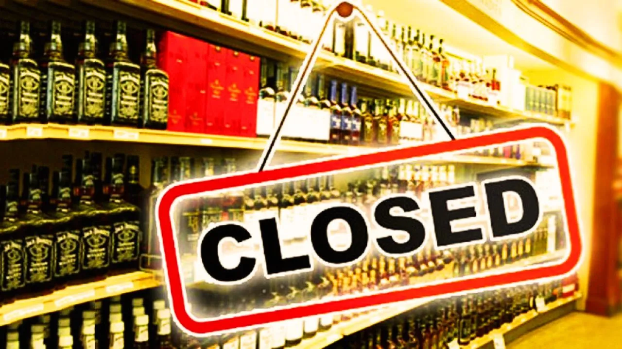 Liquor shops will be closed for 15 days in the next month and a half