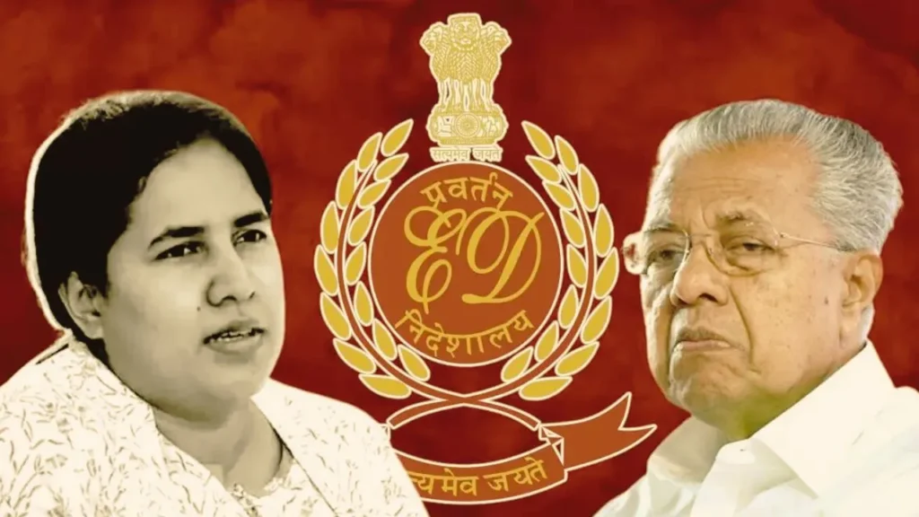 Kerala Chief Minister's daughter under ED's watch